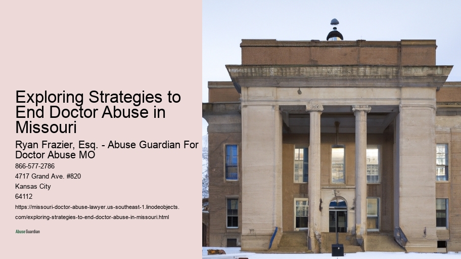 Exploring Strategies to End Doctor Abuse in Missouri