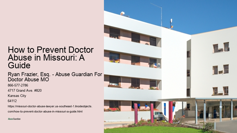 How to Prevent Doctor Abuse in Missouri: A Guide 
