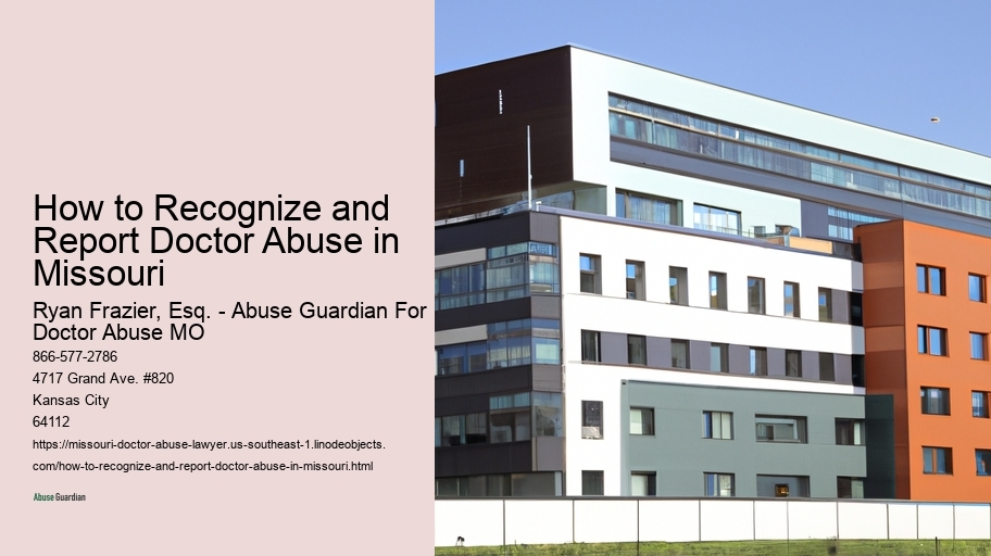 How to Recognize and Report Doctor Abuse in Missouri 