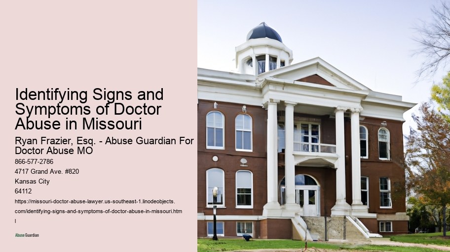 Identifying Signs and Symptoms of Doctor Abuse in Missouri