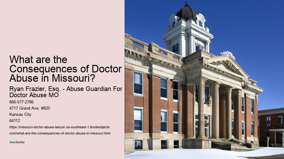 What are the Consequences of Doctor Abuse in Missouri?